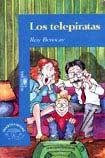 Telepiratas, Los