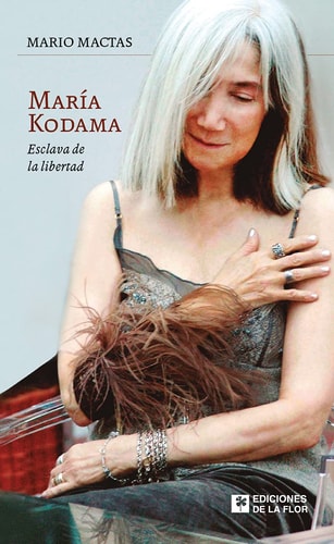 María Kodama esclava de la libertad