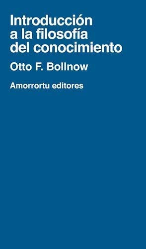Introducción a la filosofía del conocimiento (Spanish Edition)