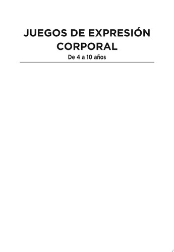 Juegos de Expresión Corporal De 4 a 10 años