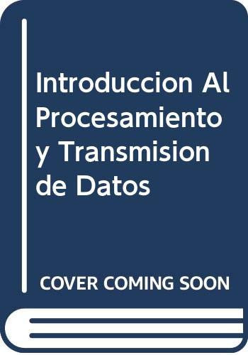 Introducción al procesamiento y transmisión de datos