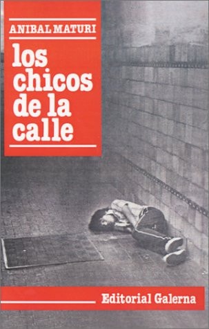 Los Chicos De LA Calle (Spanish Edition)