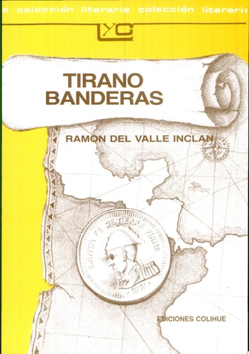 Tirano Banderas novela de tierra caliente
