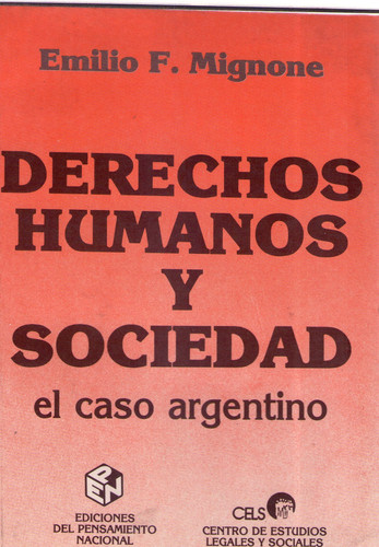 Derechos Humanos y Sociedad: El Caso Argentino (Spanish Edition)