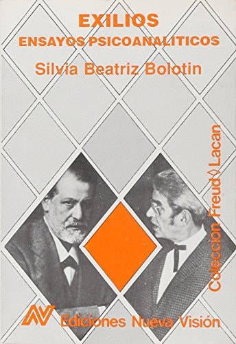 Exilios - Ensayos Psicoanaliticos (Spanish Edition)