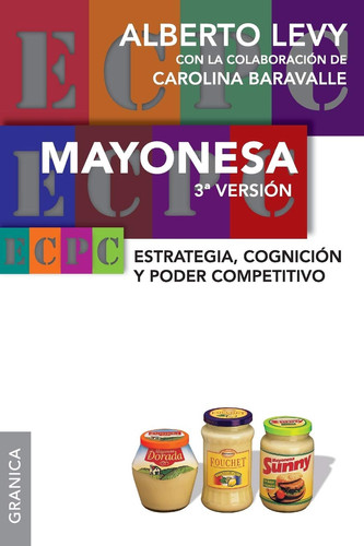 Mayonesa 3ra Versión Estrategia, Cognición y Poder Competitivo - 3era. Versión
