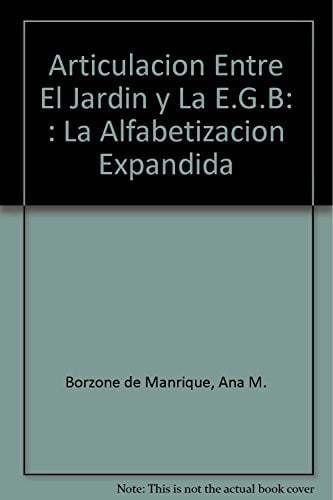 Articulación entre el jardín y la EGB la alfabetización expandida