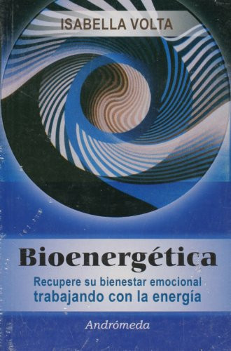 Bioenergetica (Spanish Edition)