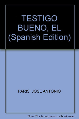 El Testigo Bueno