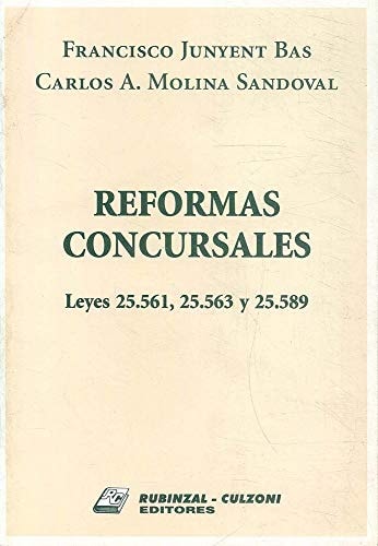 Reformas concursales leyes 25,561, 25,563 y 25,589
