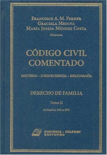 Codigo Civil Comentado Derecho de Familia Tomo II (Spanish Edition)