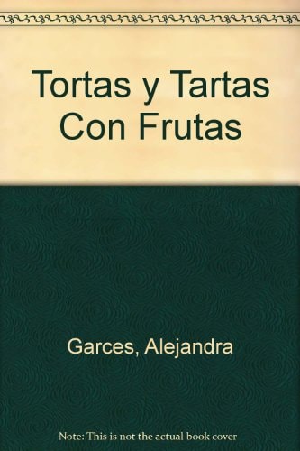 Tortas y tartas con frutas