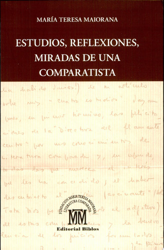 Estudios, reflexiones, miradas de una comparatista