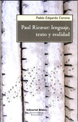 Paul Ricoeur lenguaje, texto y realidad