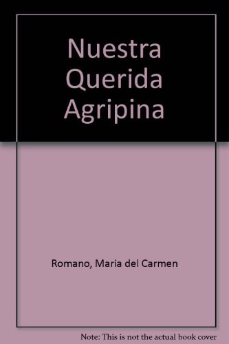 Nuestra querida Agripina