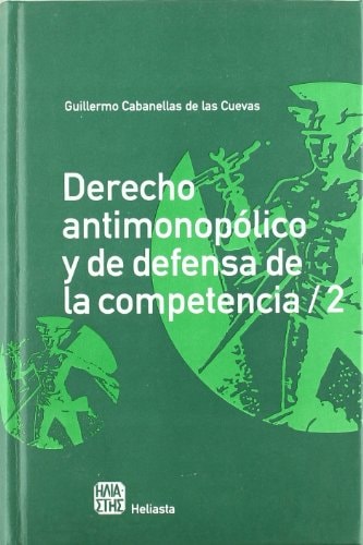 Derecho antimonopólico y de defensa de la competencia