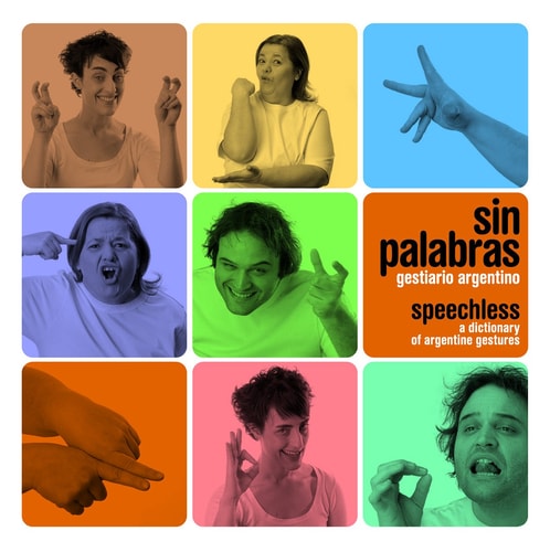 Sin palabras gestiario argentino