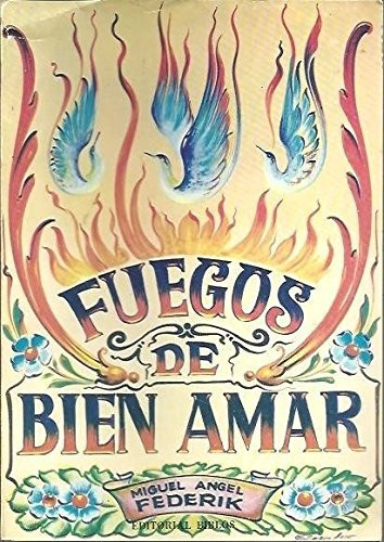 Fuegos de bien amar