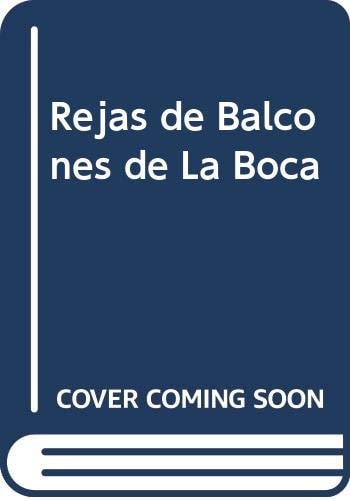 Rejas de Balcones de La Boca (Spanish Edition)