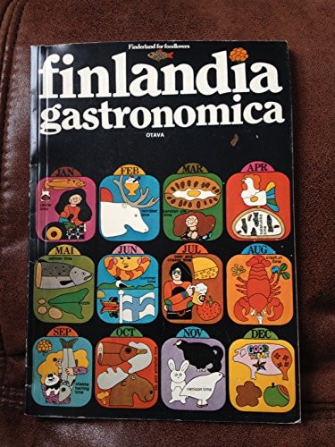 Finlandia Gastronomica A Guide to Finnish Food