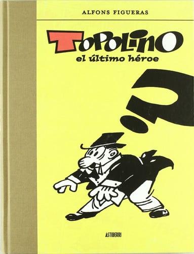 Topolino el último héroe