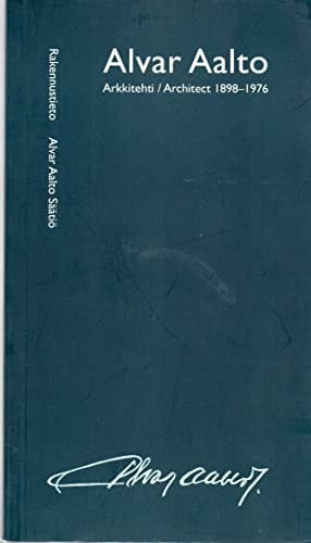 Alvar Aalto: Architect 1898-1976