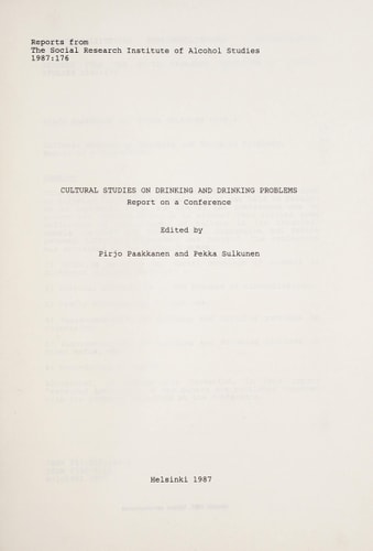 Cultural Studies on Drinking and Drinking Problems Report on a Conference