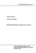 Veisuun vaihtoehdot: Musiikillinen distribuutio ja kognitiiviset toiminnot (Acta musicologica Fennica) (Finnish Edition)