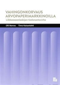 Vahingonkorvaus arvopaperimarkkinoilla liikkeeseenlaskijan tiedonantovirhe