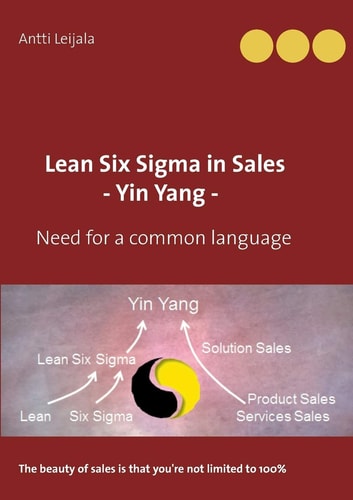 Lean Six Sigma in Sales - Yin Yang - Need for a common language