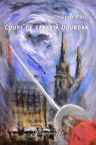 Coups de sabre à Dourdan roman policier