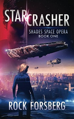 Starcrasher (Shades Space Opera)