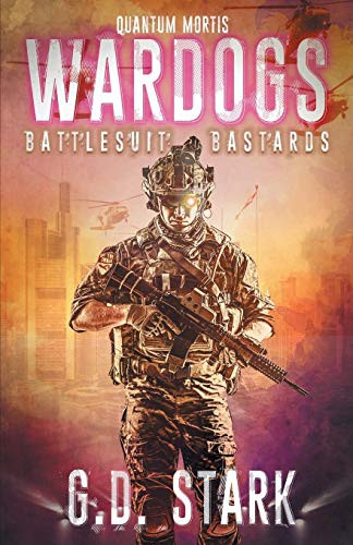 Wardogs Inc. #1 Battlesuit Bastards
