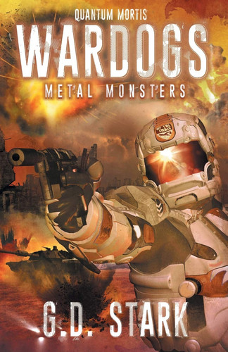 Wardogs Inc. #3 Metal Monsters