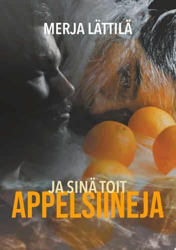 Ja sinä toit appelsiineja Ritva Arvetvuon tutkimuksia