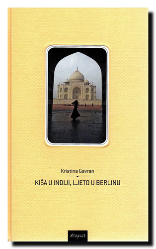 Kiša u Indiji, ljeto u Berlinu
