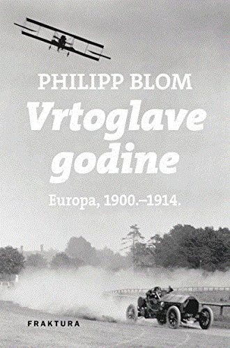 Vrtoglave godine Europa, 1900.-1914
