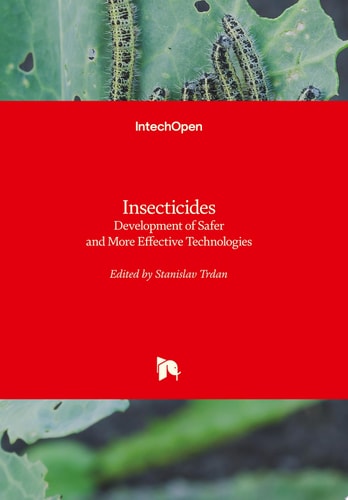 Insecticides Development of Safer and More Effective Technologies