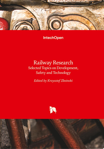 Railway Research Selected Topics on Development, Safety and Technology