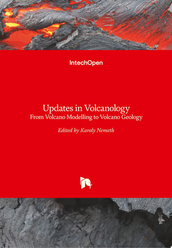 Updates in Volcanology From Volcano Modelling to Volcano Geology
