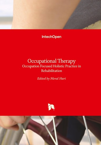 Occupational Therapy Occupation Focused Holistic Practice in Rehabilitation