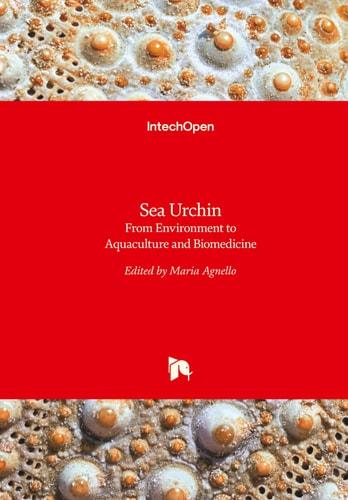 Sea Urchin From Environment to Aquaculture and Biomedicine