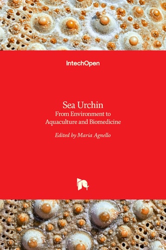 Sea Urchin From Environment to Aquaculture and Biomedicine
