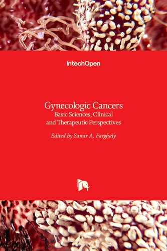 Gynecologic Cancers Basic Sciences, Clinical and Therapeutic Perspectives