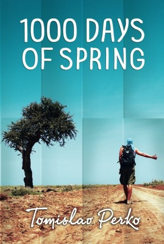 1000 Days of Spring Travelogue of a Hitchhiker