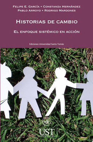 Historias de cambio: el enfoque sistémico en acción