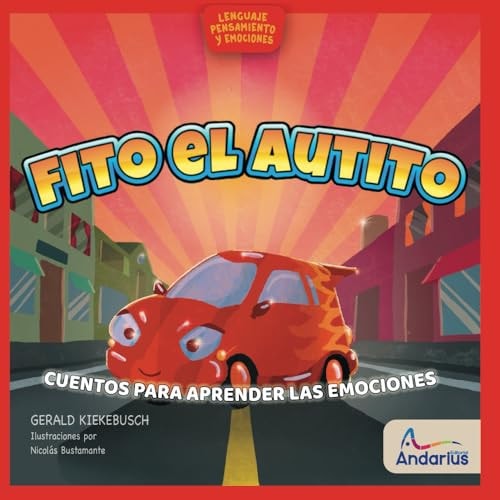 Fito el Autito El cuento para aprender sobre el enojo