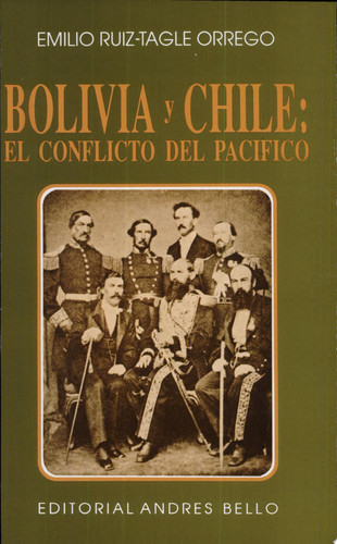 Bolivia y Chile el conflicto del Pacífico