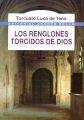 Los Renglones Torcidos de Dios (Spanish Edition)