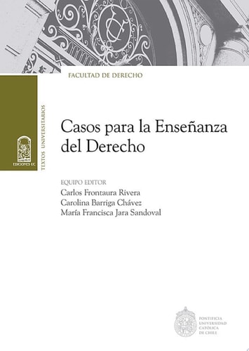 Casos para la Enseñanza del Derecho